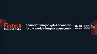 Business News | Second Edition of FinTech Festival India to Convene Global FinTech Community from 16 - 18 May 2023