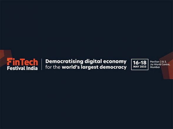Business News | Second Edition of FinTech Festival India to Convene Global FinTech Community from 16 - 18 May 2023 - Vimarsana News