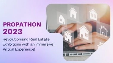 Business News | PROPATHON 2023: Revolutionizing Real Estate Exhibitions with an Immersive Virtual Experience!