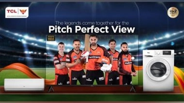 Business News | Global TV Giant TCL Launches #PitchPerfectView Campaign with Sunrisers Hyderabad