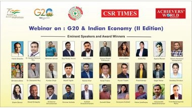 Business News | Indian Achievers' Forum in Association with CSR Times Held a Webinar to Discuss and Analyse the Crux of the G20 Presidency