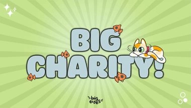 Business News | Meme Coins Do Crypto Communities Proud; Big Eyes Coin Donates USD 15K to 15 Charities
