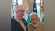 World News | PM Modi Lauds Australia's Opposition Leader for Bipartisan Support to Comprehensive Strategic Partnership Between Two Countries