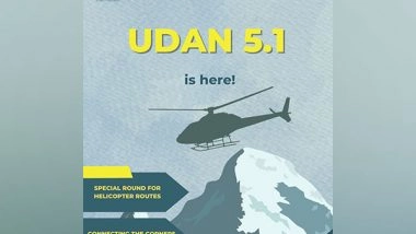 India News | Ministry of Civil Aviation Launches UDAN 5.1, Specifically Designed for Helicopter Routes