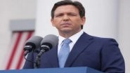 World News | Florida Governor Ron DeSantis Files Paperwork for US Presidential Campaign