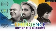 Business News | Award-winning LGBTQ+ Documentary Emergence: Out of the Shadows is Now Available for Free on YouTube with English, Hindi, and Punjabi Subtitles