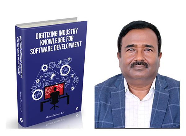 Business News | Digitizing Industry Knowledge for Software Development: A Breakthrough Innovation by Author Manoj Kumar Lal