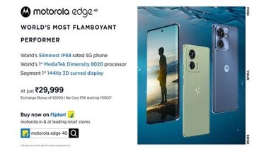 Business News | Motorola Edge 40, the World's Slimmest IP68 Rated 5G Phone Goes on Sale Today on Flipkart, Motorola.in and Retail Stores