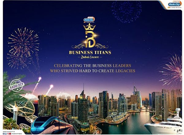 Business News | Radio City Commences the Glorious Second Edition of Radio City Business Titans 'Dubai Encore' to Recognize Indian Entrepreneurs