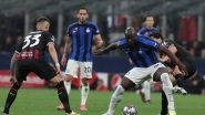 Inter Milan vs AC Milan, UEFA Champions League 2022-23 Free Live Streaming Online: How To Watch UCL Semifinal Match Live Telecast on TV & Football Score Updates in IST?