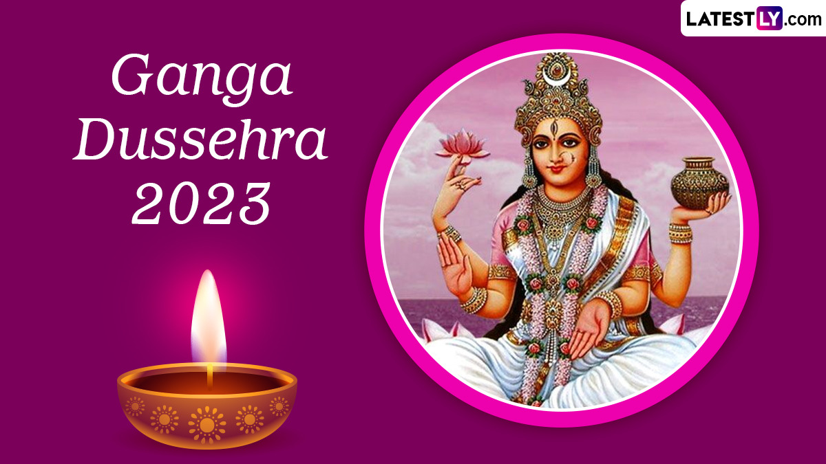 Ganga Dussehra 2023 Greetings & Messages in Hindi: Wishes, HD ...