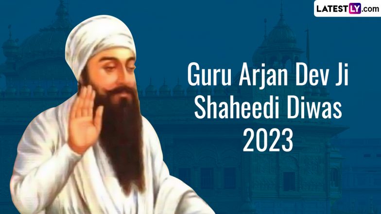 Guru Arjan Dev Ji Shaheedi Diwas 2023 Date: Know History and ...