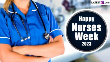 Happy Nurses Week 2023 Greetings & Nurses Day Images: GIFs, Thank You Messages, WhatsApp Status and HD Wallpapers for All the Dutiful Nurses out There!
