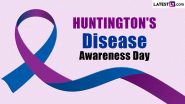 Huntington's Disease Awareness Day 2023 Date & Significance: What Is Huntington's Disease? Everything You Need To Know About This Inherited Brain Disorder