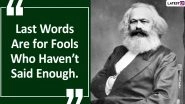 Karl Marx Birth Anniversary 2023: Quotes, Images and HD Wallpapers To Celebrate the 205th Birthday of the German Philosopher