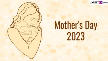 When Is Mother's Day 2023? Know the Date and Significance of the Day That Honours Mothers and Salutes Them for All the Sacrifices