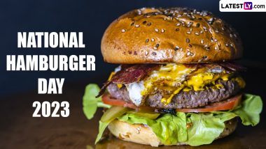 National Hamburger Day 2023 Quotes & Wishes: WhatsApp Messages, Greetings, Images & HD Wallpapers To Celebrate Burgers