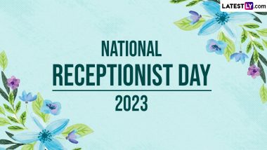 National Receptionists Day 2023 Images & HD Wallpapers for Free Download Online: WhatsApp Status, Quotes and SMS To Appreciate the Receptionists on This Day