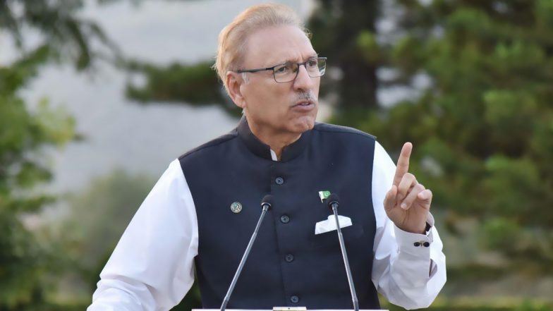 'Loss of Human Lives as an Aftermath Is Heart-Wrenching': Pakistan President Arif Alvi Reacts to Imran Khan's Arrest and Protests in the Country, Urges People To Remain Peaceful