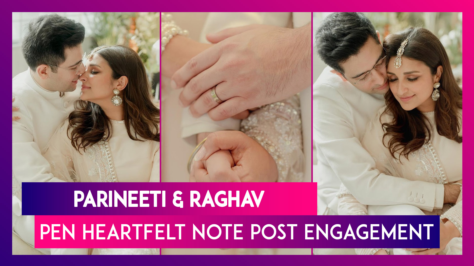 1920px x 1080px - Parineeti Chopra & Raghav Chadha Pen Heartfelt Note Post Engagement, Thank  Everyone For The Love | ðŸ“¹ Watch Videos From LatestLY