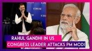 Rahul Gandhi In US: Congress Leader Attacks PM Modi, Says ‘If You Sat Him Next To God, He’ll Start Explaining To God How Universe Works’