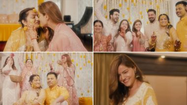 Rubina Dilaik Shares Best Moments From Her Sister Rohini's Haldi Ceremony on Insta (Watch Video)