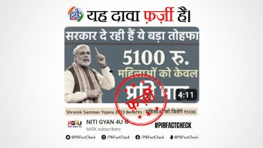 Government Giving Monthly Rs 5,100 to Women Under 'Shramik Samman Yojana'? PIB Fact Check Debunks Fake Claim Made by 'NITI GYAN 4 U' YouTube Channel