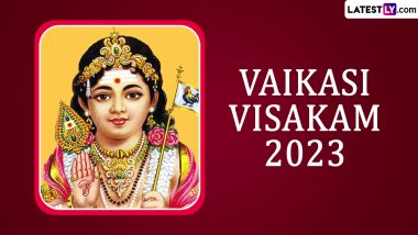 Vaikasi Visakam 2023 Wishes & Messages: WhatsApp Status, Images, HD Wallpapers and SMS for Lord Murugan's Birthday