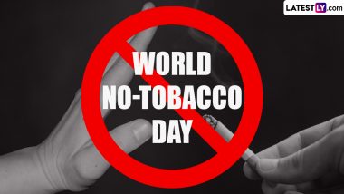 World No-Tobacco Day 2023 Date and Theme: Know History and Significance of the Day That Raises Awareness About The Dangers of Tobacco Consumption