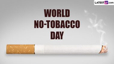 World No Tobacco Day 2023 Theme: Know The Theme of The Day That Raises Awareness About the Harms of Tobacco Use