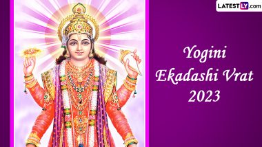 Yogini Ekadashi 2023 Date and Time: Know Vrat Tithi, Shubh Muhurat and Puja Vidhi of the Auspicious Day Dedicated to Lord Vishnu