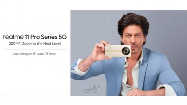 Realme 11 Pro, Realme 11 Pro+ Launch Live Streaming: Watch Online Telecast of Launch of Realme 11 Pro Series 5G Featuring Shah Rukh Khan