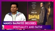 Manoj Bajpayee, Vinod Bhanushali and Suparn Varma On Bandaaa!