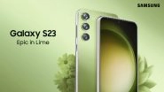 Samsung Galaxy S23 Lime Colour Variant Launched With New Offers, Here's How You Can Get Rs 13,000 Discount