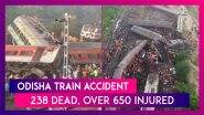 Odisha Train Accident: 238 Dead, Over 650 Injured In Three-Train Collision In Balasore; Railway Minister Ashwini Vaishnaw Visits Site