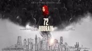 72 Hoorain: Sanjay Puran Singh Chauhan&rsquo;s Film Deals With Religion Beliefs, Violence! (Watch Video)