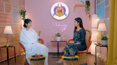 Desi Vibes: Shehnaaz Gill Talks About Spirituality and Manifestation With Her Mentor BK Shivani in New Episode of Her Show (Watch Video)