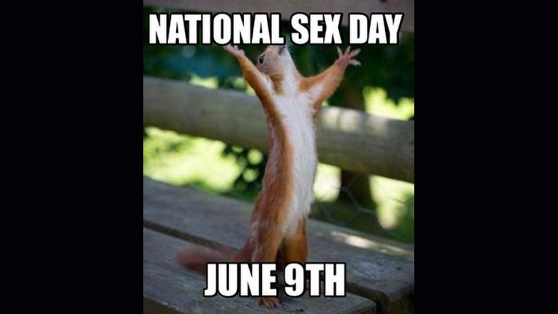 National Sex Day 2023 Funny Memes And Jokes Celebrate The Day Of Physical Intimacy With 6279