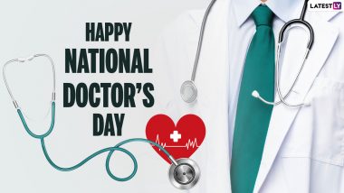 National Doctors Day 2023 Images & HD Wallpapers for Free Download Online: Wish Happy Doctors' Day With WhatsApp Messages, Quotes and Greetings