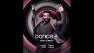 Dance+ Season 7: Remo Dsouza Announces Reality Show To Exclusively Stream on Disney+ Hotstar (Watch Video)