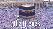 Hajj Mubarak 2023 HD Wallpapers and Greetings: WhatsApp Status, Images, Quotes and SMS for Family and Friends