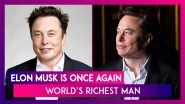 Elon Musk Is Once Again World&rsquo;s Richest Man, Dethrones Bernard Arnault As LVMH Sinks
