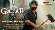 Gadar 2: Teaser of Sunny Deol and Ameesha Patel&rsquo;s Film Is Out! (Watch Video)