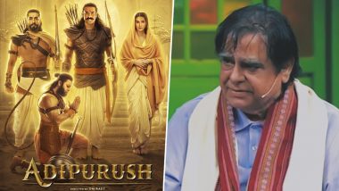 Adipurush: Ramanand Sagar’s Son Prem Sagar Reacts to Prabhas-Kriti Sanon’s Mythological Drama