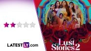 Lust Stories 2 Movie Review: Kajol, Konkona Sen Sharma Shine in Netflix&rsquo;s Rather Lackluster Anthology Film (LatestLY Exclusive)