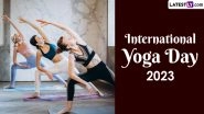 International Yoga Day 2023: Interesting Facts About the Ancient Practice of Yoga To Know on the Event Day