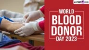 World Blood Donor Day 2023 Images & HD Wallpapers for Free Download Online: Quotes and Slogans To Share and Encourage Everyone To Donate Blood