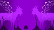Eid al-Adha 2023 Greetings: Wishes and Messages to Share on Bakrid