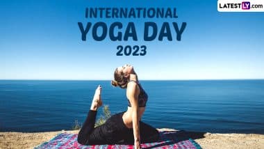 International Day of Yoga 2023 Wishes: Greetings, Images, Quotes, Wallpapers, and Messages to Share and Celebrate the Day