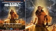 Adipurush: Tickets Price of Prabhas and Kriti Sanon-Starrer Slashed to Rs 112 Amid Film's Debacle at the Box Office